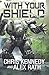 With Your Shield (Four Horsemen Tales)
