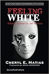 Feeling White: Wh...