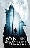 Wynter Of Wolves by B.D. West Wynter Of Wolves by B.D. West