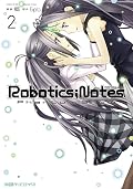 ROBOTICS;NOTES Phantom Snow(2) (ファミ通クリアコミックス)