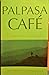 Palpasa Cafe