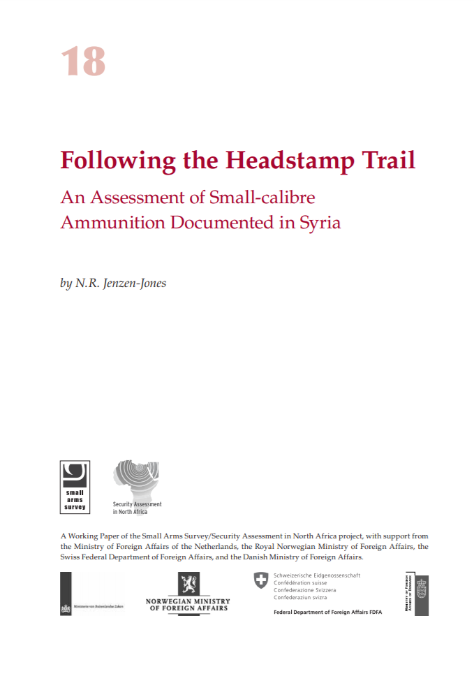 Following the Headstamp Trail: An Assessment of Small-calibre Ammunition Documented in Syria