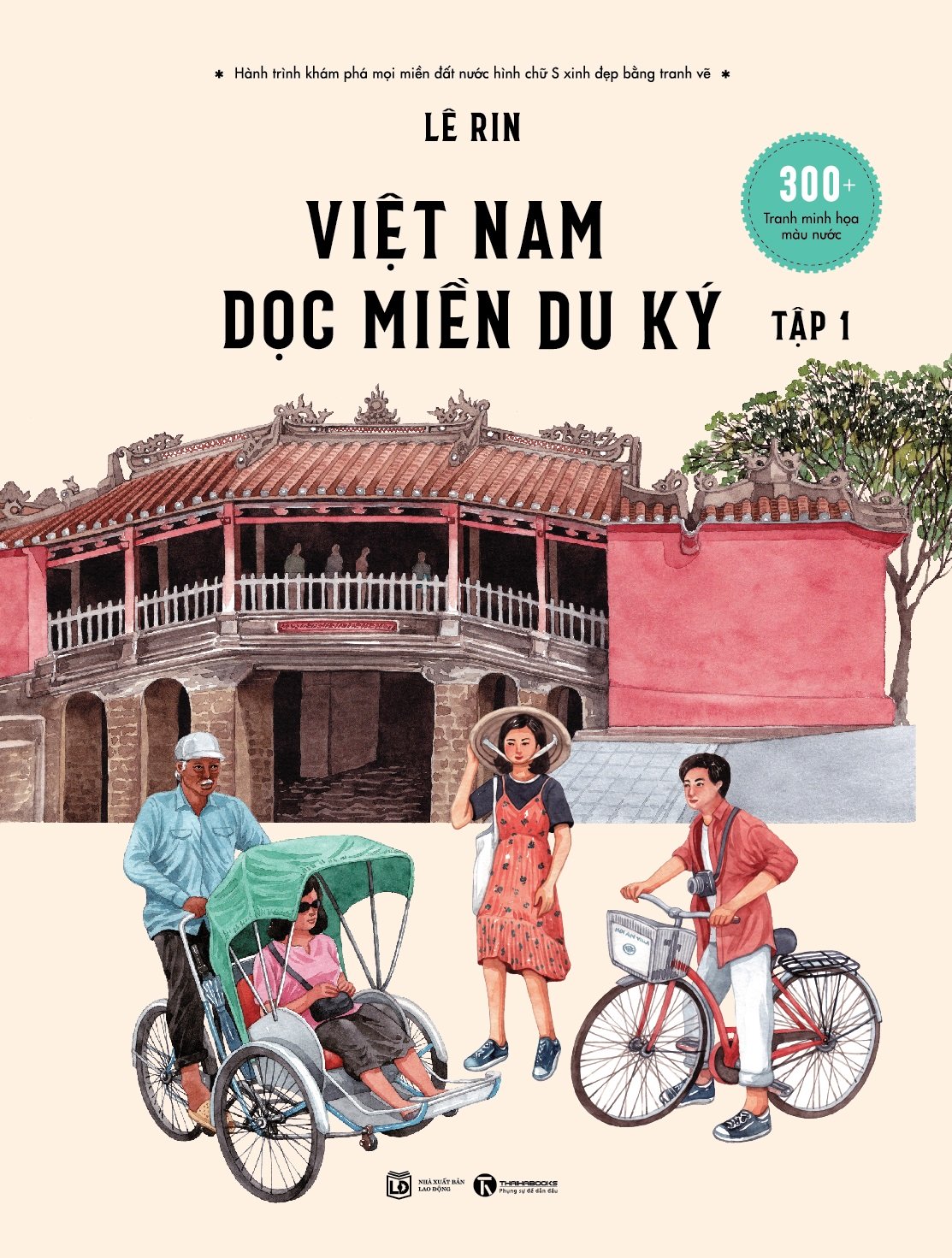 Việt Nam Dọc Miền Du Ký - Tập 1 (Paperback)