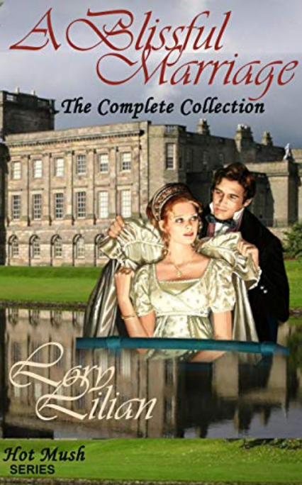A Blissful Marriage - The Complete Collection (Hot Mush Series)