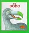 The Dodo (The Extinct Species Collection)