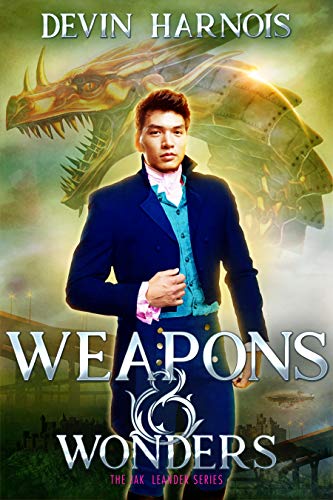 Weapons & Wonders (Jak & Leander, #2)