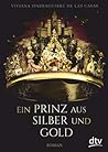 Ein Prinz aus Sil...