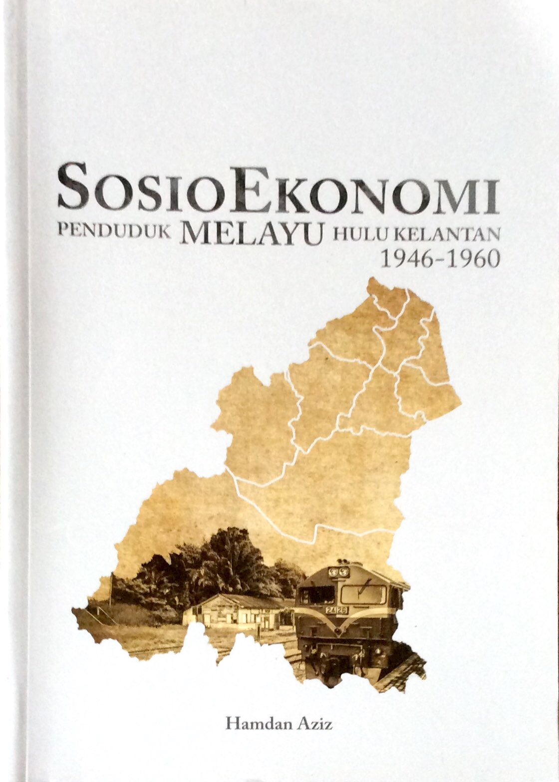 Sosioekonomi Penduduk Melayu Hulu Kelantan 1946-1960