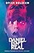 Daniel Isn't Real by Brian DeLeeuw