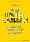Die neue Gewaltfreie Kommunikation