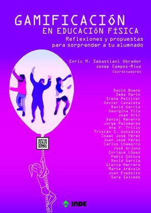 GAMIFICACIÓN EN EDUCACIÓN FÍSICA. REFLEXIONES Y PROPUESTAS PARA SORPRENDER A TU ALUMNADO