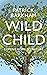 Wild Child: Coming Home to ...