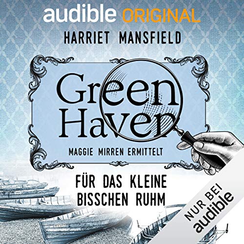 Für das kleine bisschen Ruhm (Green Haven. Maggie Mirren ermittelt, #2)