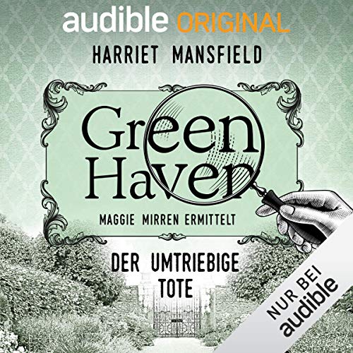 Der umtriebige Tote (Green Haven. Maggie Mirren ermittelt, #3)
