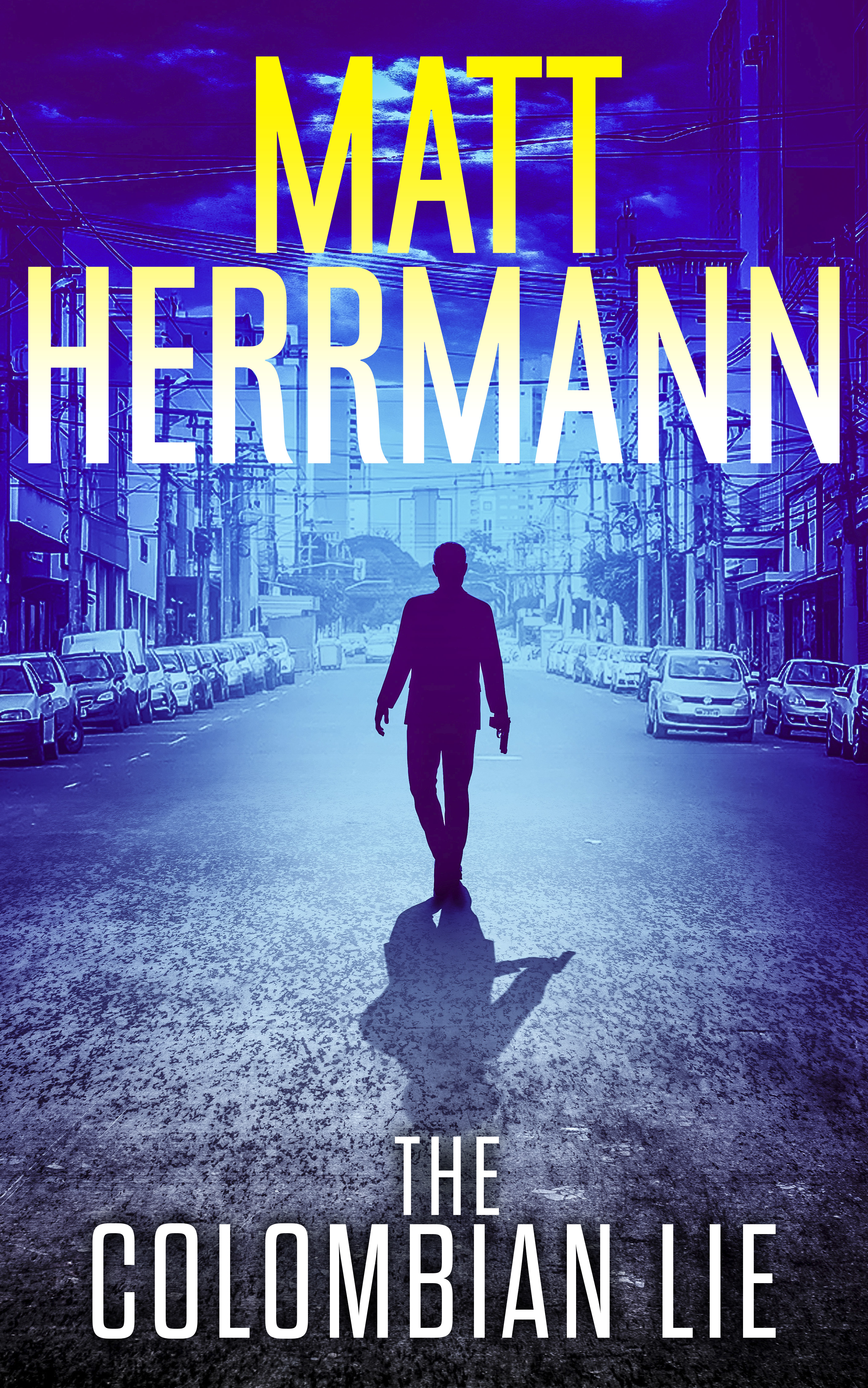 The Colombian Lie (The Colombian Lie, #1)
