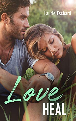 Love Heal (Saga Love, #3)