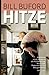 Hitze by Bill Buford