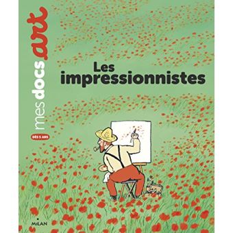 Les impressionnistes (Mes docs art)