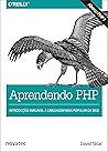 Aprendendo PHP: Introdução amigável à linguagem mais popular da web (Portuguese Edition)