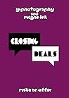Closing Deals by Snapshot Systems