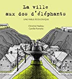 La ville aux dos d'éléphants (Hardcover)