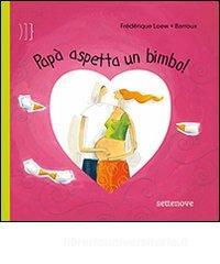 Papà aspetta un bimbo! (Paperback)
