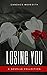 Losing You by Candace Meredith