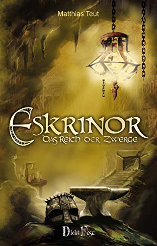 Eskrinor - Das Reich der Zwerge (Erellgorh, #5)