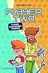 Player Two: Manual para padres gamers Player Two: Manual para padres gamers