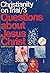 Questions about Jesus Christ by Colin Gilbert Chapman