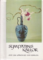 Sympatins källor - Ord om vänskap och kärlek