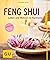Feng Shui: Leben und Wohnen...