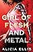 Girl of Flesh and Metal (Fl...