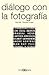 Diálogo con la fotografía
