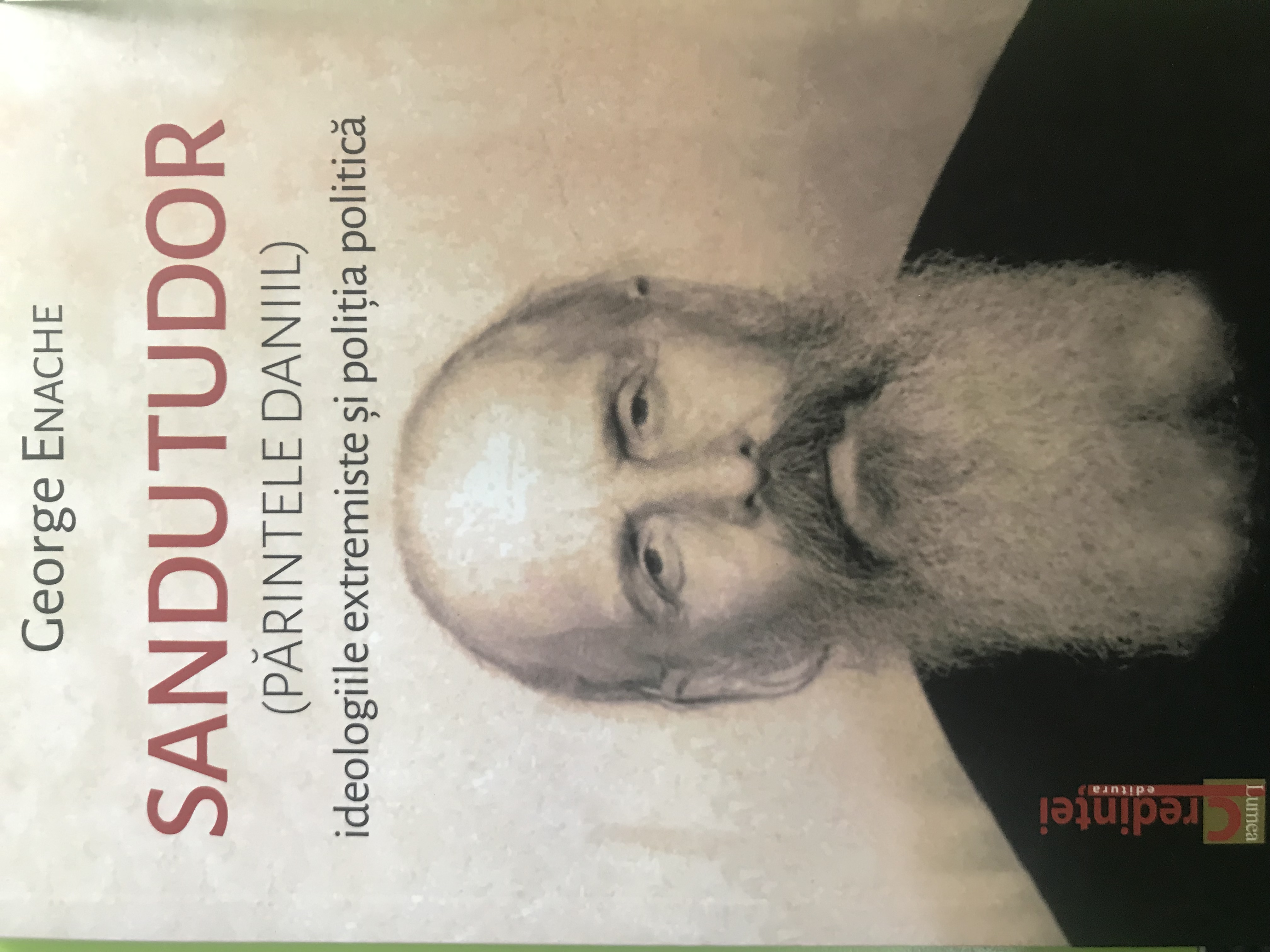 Sandu Tudor (părintele Daniil), ideologiile extremiste și poliția politică