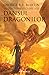 Dansul Dragonilor  (A Song of Ice and Fire, #5)