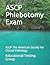 ASCP Phlebotomy Exam: ASCP ...