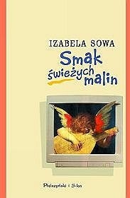 Smak świeżych malin (Owocowa Trylogia, #1)