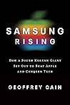 Samsung Rising by Geoffrey Cain