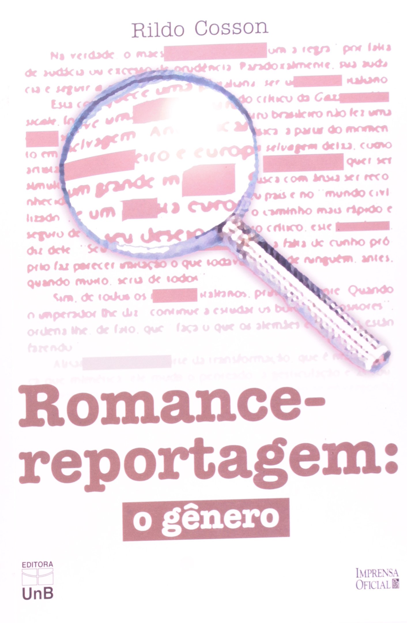 Romance-Reportagem: O Gênero (Paperback)