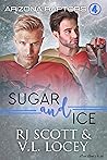 Sugar and Ice by R.J. Scott
