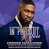 In Pursuit of You by Stephanie Nicole Norris
