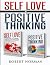 Positive Thinking, Self Love: 2 in 1 Book! 60 Days of Self Development to learn Self Acceptance and Happiness