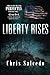 Liberty Rises