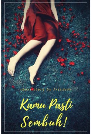 Kamu Pasti Sembuh!
