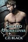 Shifted Undercover