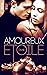 Amoureux d'une étoile by Tessa Wolf