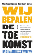 Wij bepalen de toekomst. De klimaatcrisis overleven