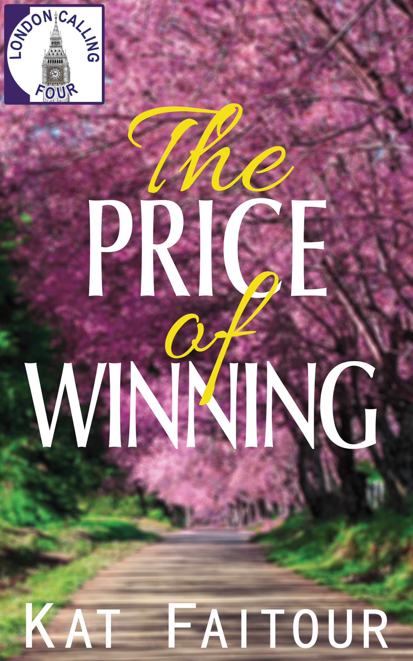 The Price of Winning (London Calling, #4)