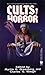 Cults of Horror